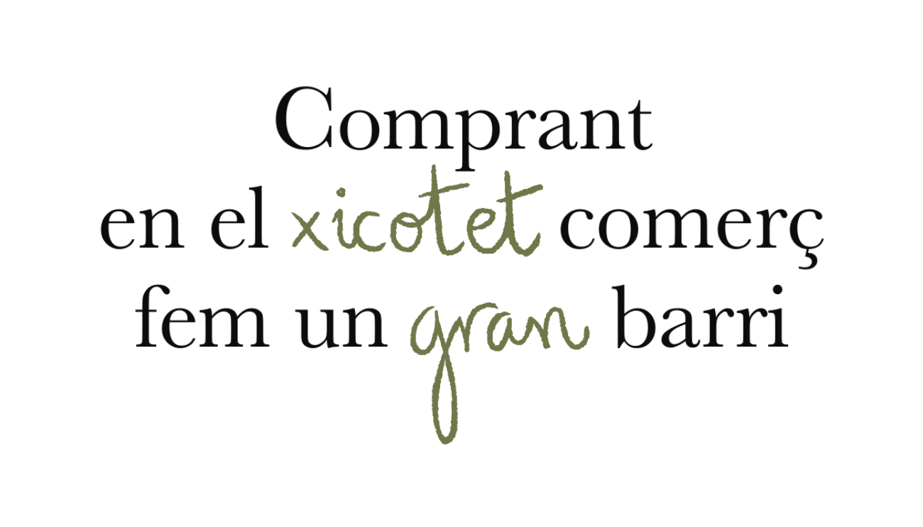 Comprant en el xicotet comerç fem un gran barri